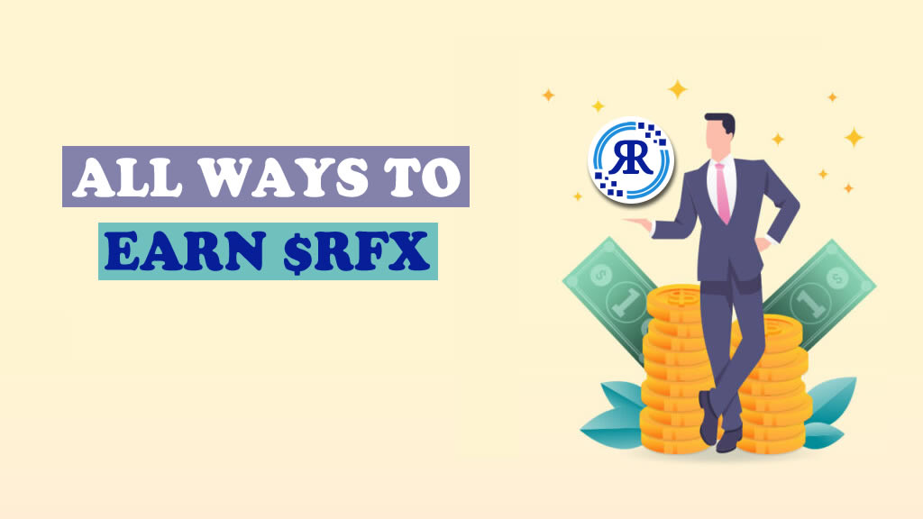 All ways to earn Reflex Token ($RFX)